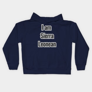 Country - I am Sierra Leonean Kids Hoodie